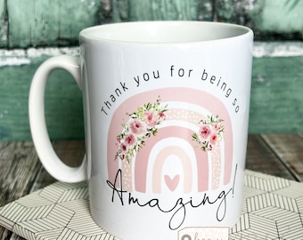 Personalised Thank you Gift Add your own text Pastel Floral Rainbow Quote Mug - gift mug -  tea coffee cup Appreciation Gift