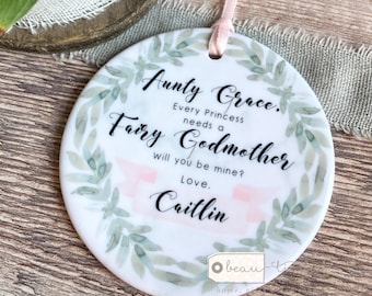 Personalised proposal Will you be my Fairy Godmother Christening Baptism Greenery Ceramic or Acrylic Round Ornament Keepsake