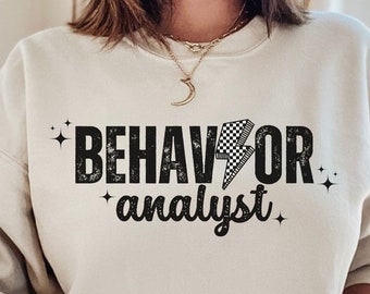 BCBA Sweatshirt,ABA Crewneck,RBT Sweatshirt,Behavior Therapist Sweatshirt,Behavior Analyst,Rbt Gift,AbaTherapist Gift,Bcba Graduation Gift