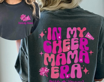 In My Cheer Mom Era Shirt,Cheer Mom Shirt,Cheer Mom Gift,Cheer Competition Shirt,Cheer Comp Shirt,Cheerleading Shirt,Cheer Gift,Mothers Day