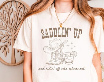 Western Retirement Comfort Colors T-shirt,Rodeo Retirement Gift,Cowgirl Retirement,Country Retirement Party,Coworker Retirement gift