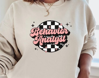 BCBA Sweatshirt,ABA Crewneck,RBT Sweatshirt,Behavior Therapist Sweatshirt,Behavior Analyst,Rbt Gift,Aba Therapist Gift,Bcba Graduation Gift