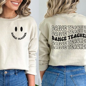 Dance Instructor Sweatshirt,Dance Coach Sweatshirt,Dance Teacher Crewneck,Dance Teacher Sweatshirt,Dance Instructor Gift,Dance Teacher Gifts