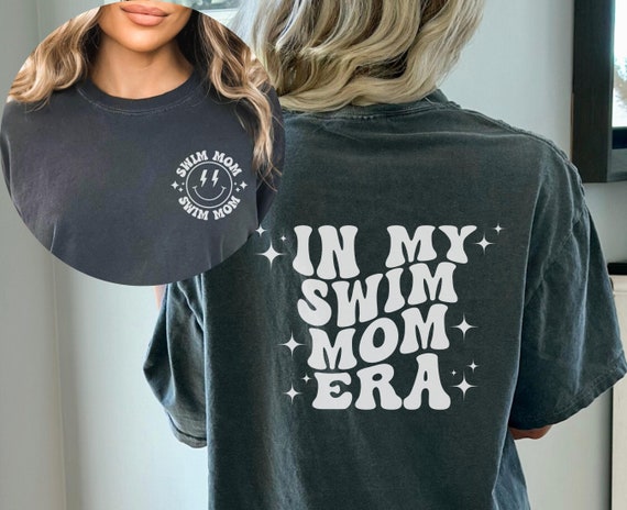 1. Swim Mom Swimmers Mothers Gift T-Shirt 1. Swim Mom Swimmers Mothers Gift T-Shirt
