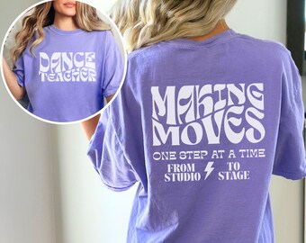 Dance Teacher Comfort Colors Shirt,Dance Teacher Gifts,Dance Coach Gift,Dance Instructor Shirt,Future Dance Teacher,Cool Dance Teacher Tee