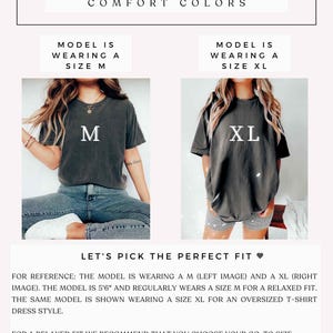 May include: Size guide for a t-shirt dress. The model is wearing a size M and a size XL. The model is 5'6" and regularly wears a size M for a relaxed fit. To achieve an oversized t-shirt dress, go up two sizes.