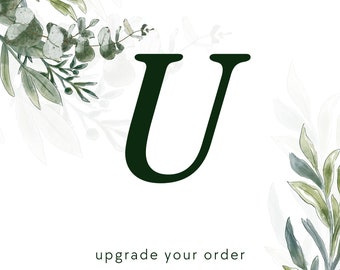 Upgrade Your Order!