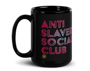 Anti Slavery Social Club Black Glossy Mug | Abolitionist | Liberation