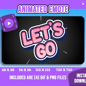 Op de afbeelding: Geanimeerde emote met de tekst "LET'S GO" in roze en blauw op een zwarte achtergrond. De emote is beschikbaar in vier formaten: 28 x 28 pixels, 56 x 56 pixels, 112 x 112 pixels en 720 x 720 pixels. De emote is beschikbaar als GIF- en PNG-bestand.