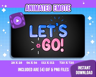 Animated Emote Let's Go! / Static & Animated Twitch Emote /  Streamtastic / Animated Gif and Png files / Instant Download + Ready to Use