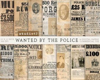 May include: A collection of 14 vintage-style digital papers featuring wanted posters with text such as "WANTED BY THE POLICE", "ARREST FOR EDINBURGH", and "FRAUDULENT", along with various amounts of reward money offered. The papers are in a distressed, aged style with a brown and cream color scheme.