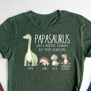 Custom Papasaurus Shirts, Custom Kids Name Shirt, Dinosaur Dad Shirt,  New Dad Gift,Father&#39;s Day Gift,Funny Grandpa T-Shirt,Family T-rex Tee