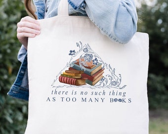 There Is No Such Thing As Too Many Books Tote Bag, Vintage Book Canvas Bag, Flower Book Tote Bag, Bookworm Tote Bag, Cute Books Tote Bag
