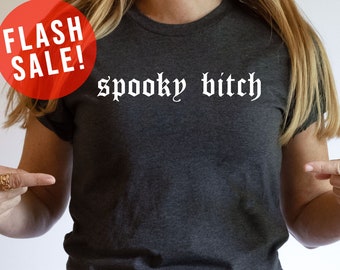 Spooky Bitch Funny Halloween Girl T-Shirt, Magical Witch Party Clothing, Spooky Season Gift, Halloween Party Outfit, Witchy Vibes Apparel