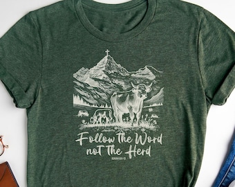 Follow The Word Not The Herd Shirt, Isaiah 8:11-13 Shirt, Bible Verse Shirt, Christian Country Gift, Western Cowboy Tees, Western Cow Shirts