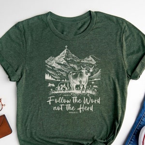 Follow The Word Not The Herd Shirt, Isaiah 8:11-13 Shirt, Bible Verse Shirt, Christian Country Gift, Western Cowboy Tees, Western Cow Shirts
