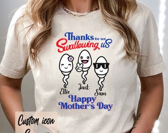 Personalized Mama With Kids Name Shirt, Happy Mother’s Day Shirt, Thanks For Not Swallowing Us Tee, Customized Icon Shirt, Text Design Shirt