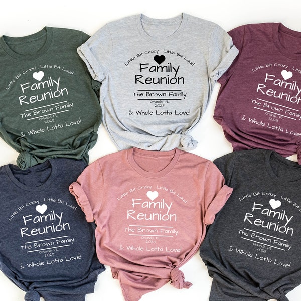Personalized Family Reunion T-shirt, Add Your Family Name Shirt, Family Matching Shirt, Custom Family Shirt, Whole Lotta Love Shirt