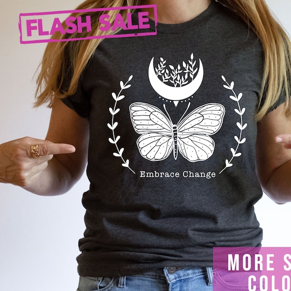 Embrace Change Celestial Butterfly Cute T-shirt, Astrology Lover Shirt, Plant Moon Shirt, Yoga Lover Shirt, Spiritual Women Shirt, Magic Tee