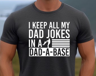 I Keep All My Dad Jokes In a Dad A-basisshirt, humoristisch cadeau papa, sarcastisch Vaderdag-T-shirt, shirt nieuwe vader, grappig papa-T-shirt, T-shirt papa humor