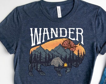 Wander Shirt, Adventure Tee,Outdoor Life,Road Trip Shirt,Wander Woman Shirt,Camping Shirt, Hiking Shirt,Outdoor Shirt,Adventurer Gift