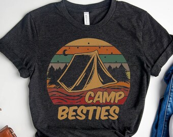 Camp Besties T-Shirt, Cool Hiking Tshirt,Family Vacation Clothing,Camp Lover T Shirt,Summer Camp Shirts,Matching Vacation Shirt, Summer 2023
