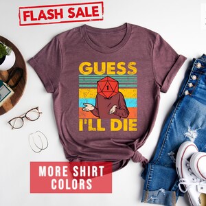 Guess I Will Die Vintage DnD Gaming T-Shirt, Dungeons and Ferrets Tee, Dragons Graphic Tee, Fantasy TTRPG Shirt, Dungeon Master Boho 80s Tee image 4