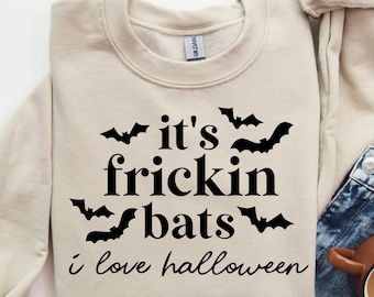 It's Frickin Bats I Love Halloween Sweatshirt, Funny Halloween Bat Shirt, Halloween Party Sweater, Autumn Shirt, Halloween Lover Sweatshirt