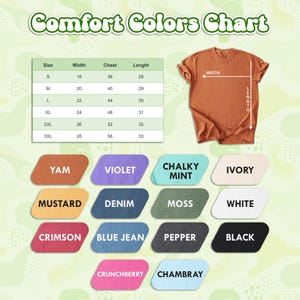 May include: A Comfort Colors chart displays a size guide and color swatches for t-shirts. The size chart shows measurements for width, chest, and length. Colors include Yam, Violet, Chalky Mint, Ivory, Mustard, Denim, Moss, White, Crimson, Blue Jean, Pepper, Black, Crunchberry, and Chambray.