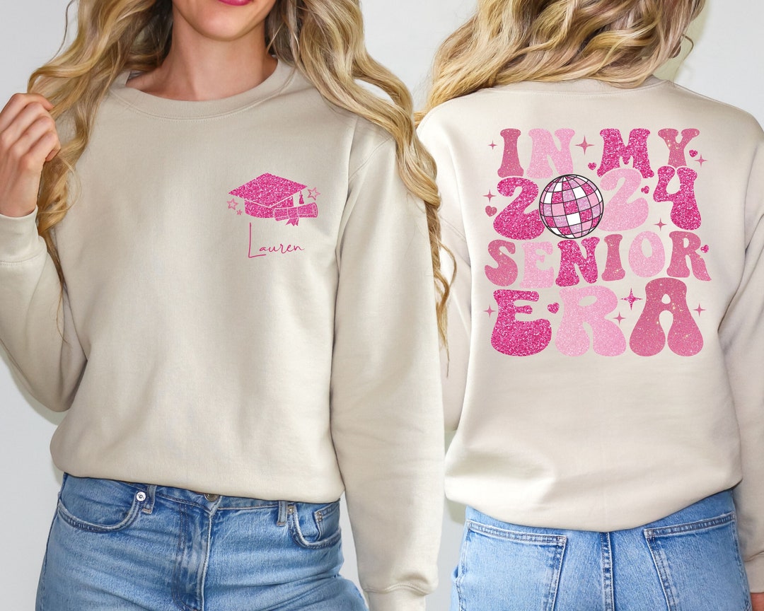 Custom Name in My Senior 2024 Era Sweatshirt, Personalized Graduation ...