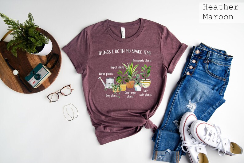 Things I Do In My Spare Time T-Shirt, Plant Mom Gift,Plant Mom Shirt, Gift For Flower Girl,Plant Lady,Houseplant Shirt,Flower Girl Shirt bild 4