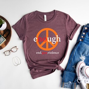 Enough Shirt, Peace Sign Shirt, End Gun Violence Shirt,Gun Reform Now,Policy and Change Tee,Anti-Gun Shirt,Gun Control T-Shirt,Anti Violence image 3