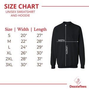 May include: Size chart for a unisex sweatshirt or hoodie. The chart shows the width and length measurements in inches for sizes S, M, L, XL, 2XL, and 3XL.