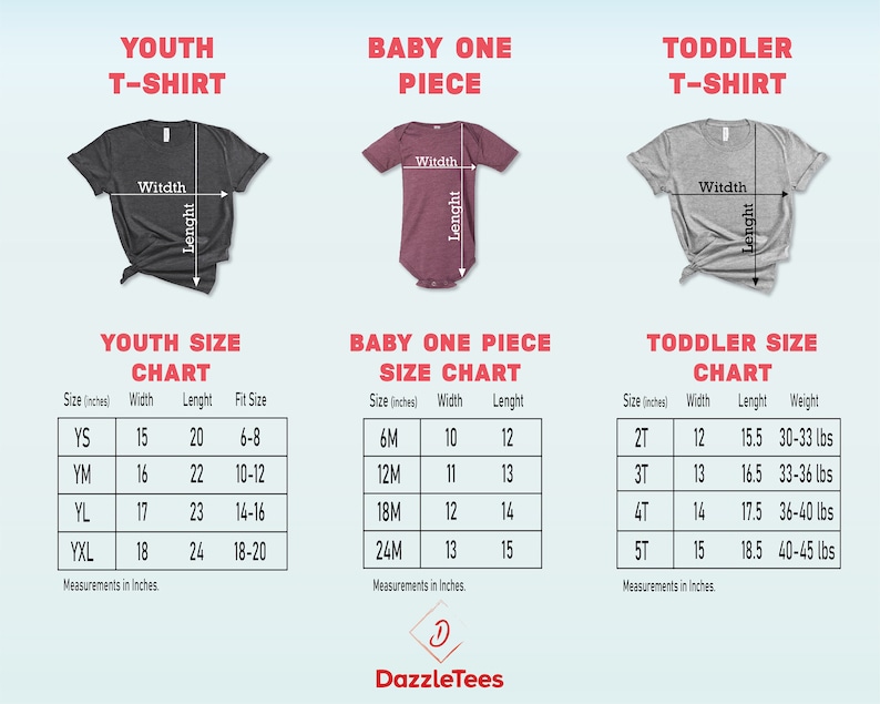 May include: Image of t-shirts and a baby onesie with size charts. The size charts are for youth, baby one-piece, and toddler sizes. Measurements are in inches. The brand name "DazzleTees" is at the bottom.