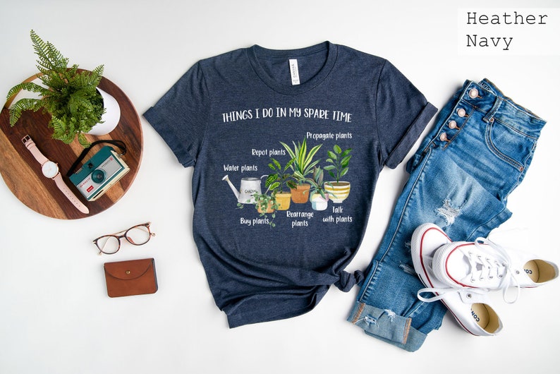 Things I Do In My Spare Time T-Shirt, Plant Mom Gift,Plant Mom Shirt, Gift For Flower Girl,Plant Lady,Houseplant Shirt,Flower Girl Shirt bild 2