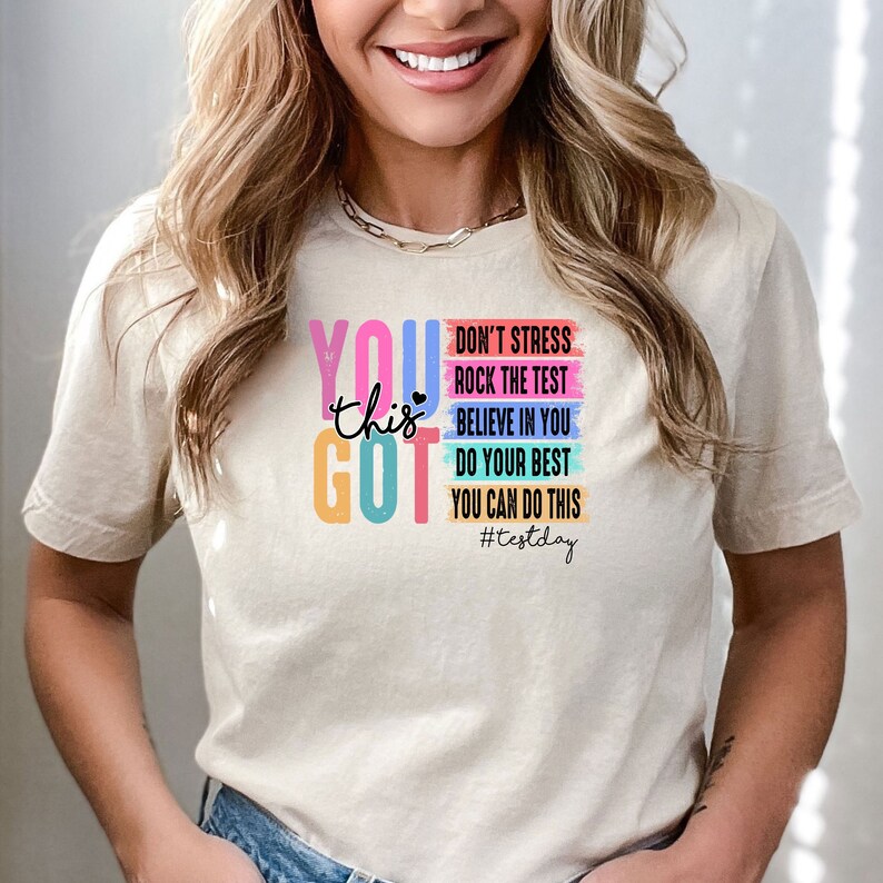 You Got This Shirt, Test Day T-Shirt, Back To School Teacher Shirts, Teacher Team Shirt, Teacher Testing Shirts, Motivational Teacher Shirt image 5