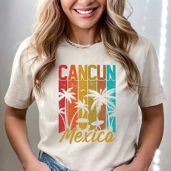 Cancun Mexico T Shirt Cancun Mexico T Shirt