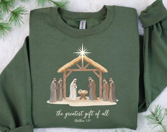 The Greatest Gift of All Sweatshirt, Jesus Christ Sweater, Nativity Scene Sweatshirt, Birth of Jesus Sweater, Religious Bible Verse Hoodie