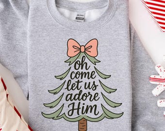 Sudadera "Oh Come Let Us Adore Him", suéter navideño religioso, sudadera con capucha de la Natividad de Jesús, suéter navideño rosa con coqueta y lazo rosa para Navidad.