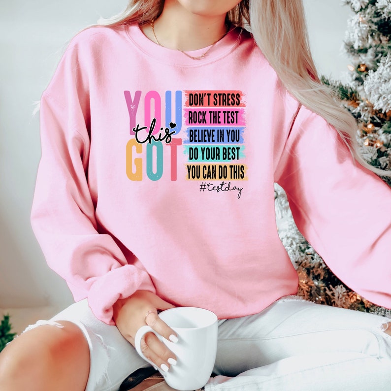 You Got This Shirt, Test Day T-Shirt, Back To School Teacher Shirts, Teacher Team Shirt, Teacher Testing Shirts, Motivational Teacher Shirt image 4