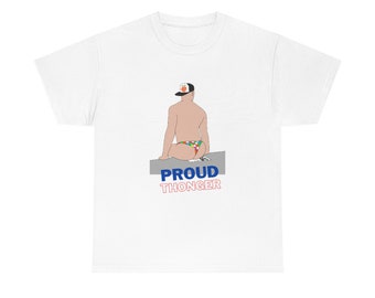 Proud Thonger  - Andy Heavy Cotton Tee