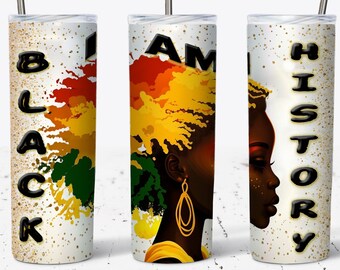 Black History Tumbler Wrap, I Am Black Queen, Black History Tumbler Wrap PNG, 20 OZ Skinny Tumbler Wrap Design, Sublimatie PNG, Afro Queen