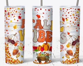 Vaso de otoño, Vibras otoñales, Vaso delgado de 20 oz con vibras otoñales PNG, Acción de Gracias, Es otoño, todos PNG, Diseño de vaso, Recto y cónico