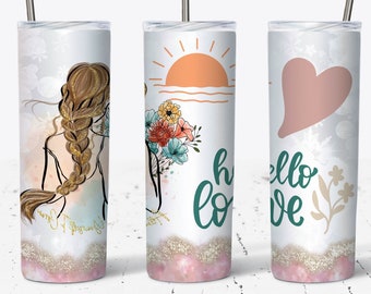 Inspirational Love Quote Tumbler, Boho Girl Inspiration PNG, 20 OZ Skinny Tumbler Design, Straight & Tapered Sublimation Wrap, Gift for her