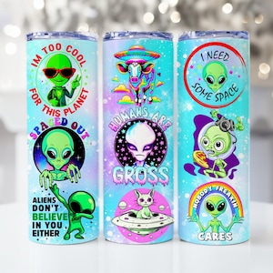 Aliens tumbler wrap, Sarcastic Tumbler Wrap, 20oz Skinny Tumbler Sublimation Designs, Funny Aliens PNG, Fun Tumbler Wrap, Funny UFO png gift