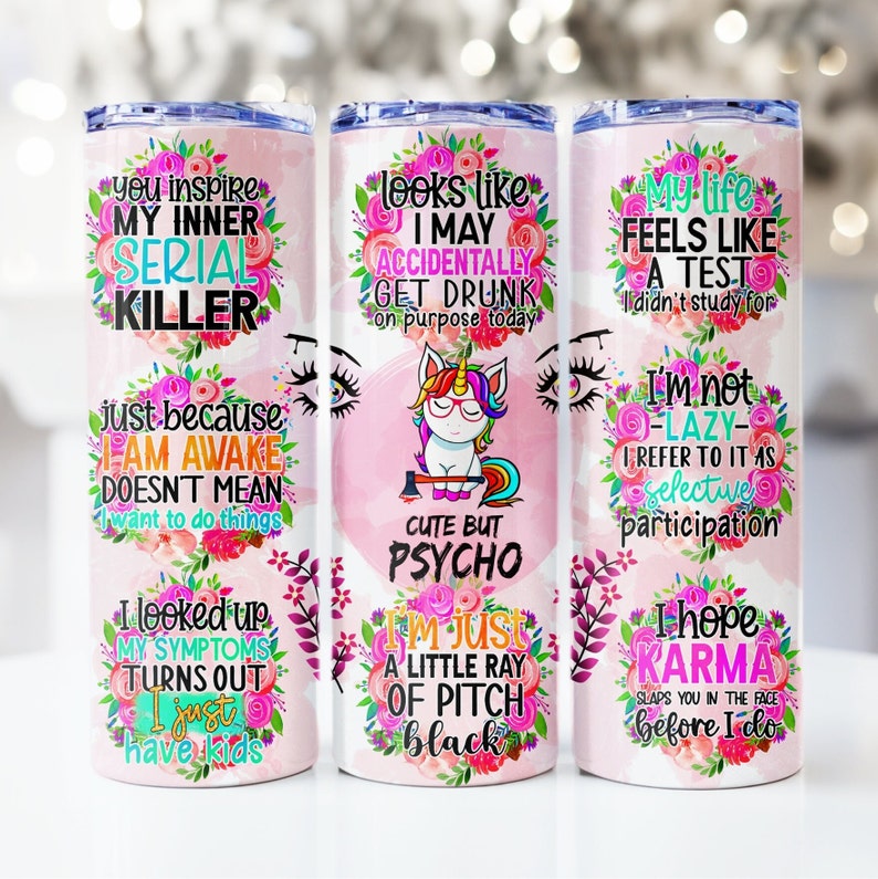 Sarcastic Tumbler Wrap, Sassy tumbler wrap, 20oz Skinny Tumbler Sublimation Designs, Funny Unicorn PNG, Fun Tumbler Wrap, sarcastic sayings image 2