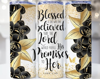 Blessed Is She PNG, Luc 1:45 emballage de verre, verset de la Bible 20 oz verre maigre sublimation Design, PNG chrétien, cadeau png de gobelet religieux