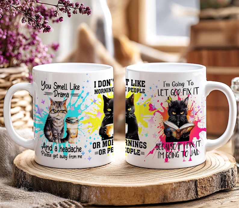 Sarcastic mug wrap PNG: Funny cat design with snarky quote for 15oz sublimation mugs. Perfect for creating humorous drinkware with attitude. Instant download for DIY projects.