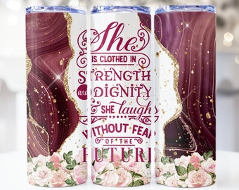 Bible Verse Proverbs 31:25 Tumbler Wrap, Agate Glitter PNG, 20oz Skinny Tumbler Sublimation Design, Religious Tumbler Wrap, Christian PNG