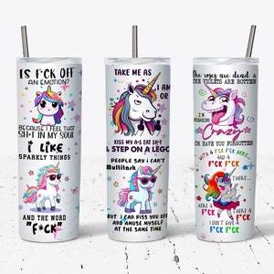 Sarcastic Tumbler Wrap, Vulgar tumbler wrap, 20oz Skinny Tumbler Sublimation Designs, Funny Unicorn, Fun Tumbler Wrap, snarky tumbler wrap